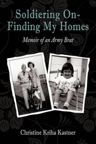 Cover image for Soldiering on - Finding My Homes