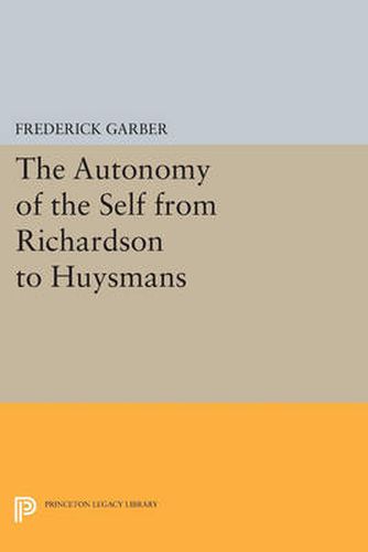 Cover image for The Autonomy of the Self from Richardson to Huysmans