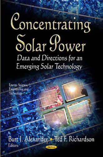 Concentrating Solar Power: Data & Directions for an Emerging Solar Technology