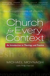 Cover image for Church for Every Context: An introduction to Theology and Practice