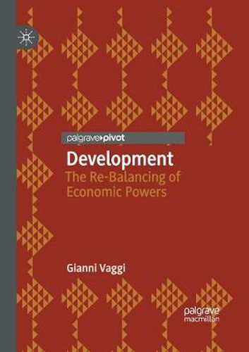 Cover image for Development: The Re-Balancing of Economic Powers