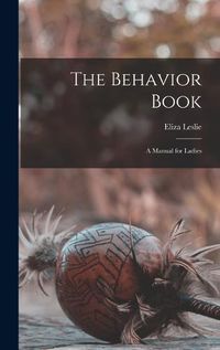 Cover image for The Behavior Book