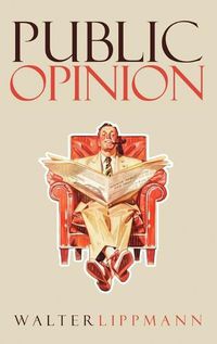 Cover image for Public Opinion: The Original 1922 Edition