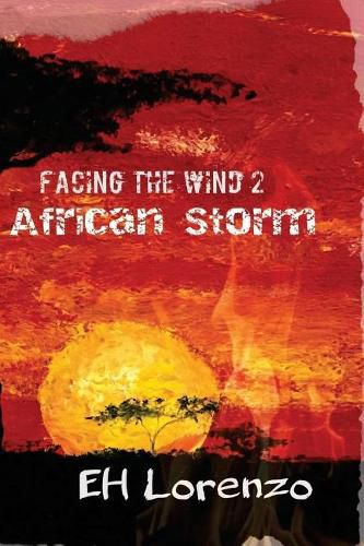 Cover image for Facing the Wind 2: African Storm