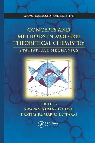 Cover image for Concepts and Methods in Modern Theoretical Chemistry: Statistical Mechanics