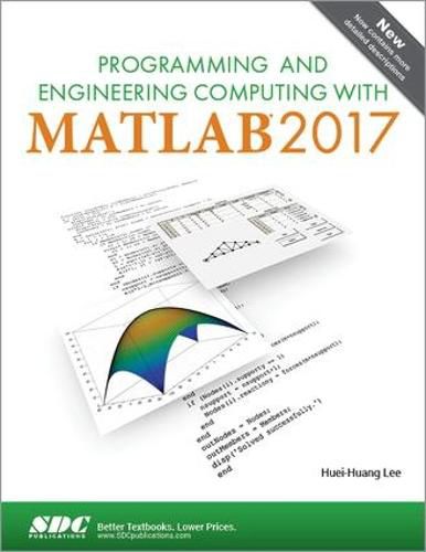 Cover image for Programming and Engineering Computing with MATLAB 2017