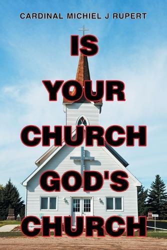 Cover image for Is Your Church God's Church