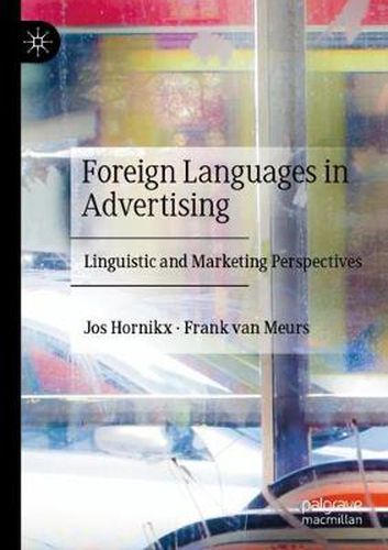 Foreign Languages in Advertising: Linguistic and Marketing Perspectives