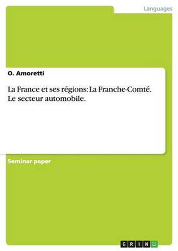 Cover image for La France et ses regions: La Franche-Comte. Le secteur automobile.