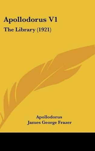 Cover image for Apollodorus V1: The Library (1921)