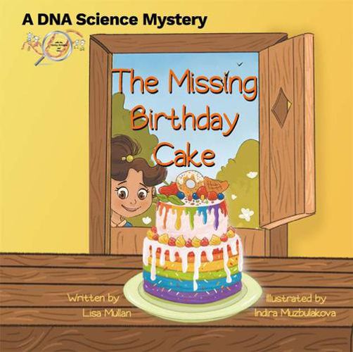 Cover image for The Missing Birthday Cake: A DNA Science Mystery