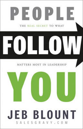 Cover image for People Follow You: The Real Secret to What Matters Most in Leadership