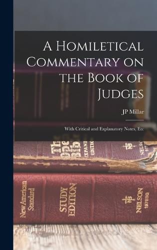 Cover image for A Homiletical Commentary on the Book of Judges