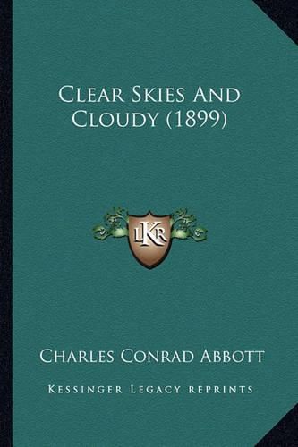 Clear Skies and Cloudy (1899)