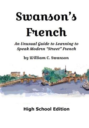 Swanson's French, High School Edition