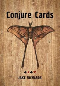 Cover image for Conjure Cards: Fortune-Telling Card Deck and Guidebook