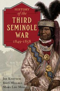 Cover image for History of the Third Seminole War: 1849-1858