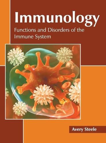 Cover image for Immunology: Functions and Disorders of the Immune System