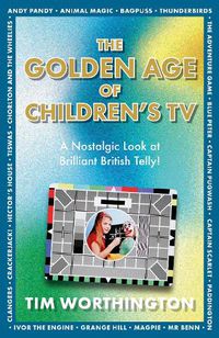 Cover image for The Golden Age of Children's TV