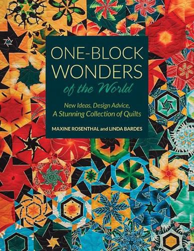 Cover image for One-Block Wonders of the World: New Ideas, Design Advice, a Stunning Collection of Quilts