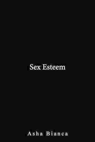 Cover image for Sex Esteem