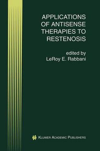 Cover image for Applications of Antisense Therapies to Restenosis