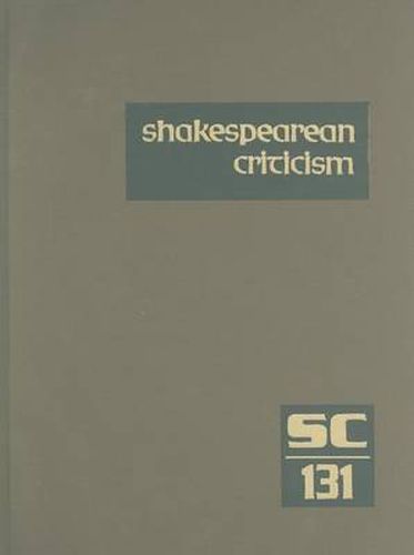 Cover image for Shakespearean Criticism: Excerpts from the Criticism of William Shakespeare's Plays & Poetry, from the First Published Appraisals to Current Evaluations