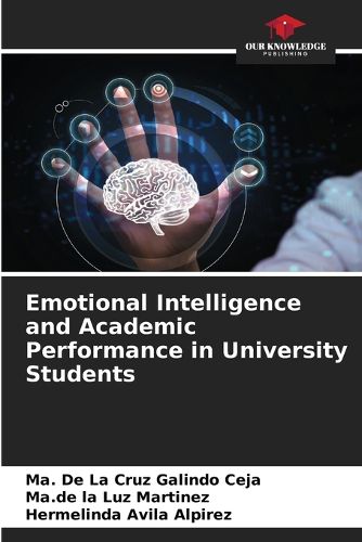 Cover image for Emotional Intelligence and Academic Performance in University Students