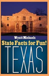 Cover image for State Facts for Fun! Texas