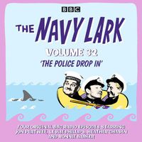 Cover image for The Navy Lark: Volume 32: The classic BBC radio sitcom