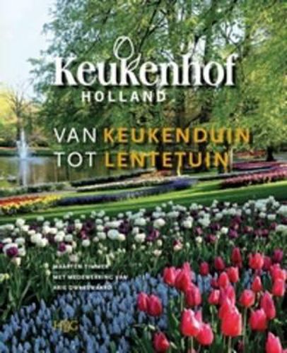 Cover image for Keukenhof: van Keukenduin tot Lentetuin: De wordingsgeschiedenis van Internationale Bloemententoonstelling Keukenhof