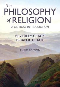 Cover image for The Philosophy of Religion: A Critical Introduction