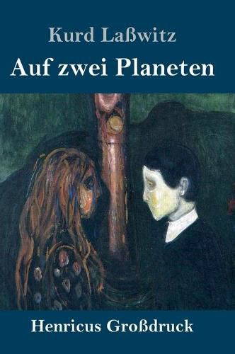 Auf zwei Planeten (Grossdruck)