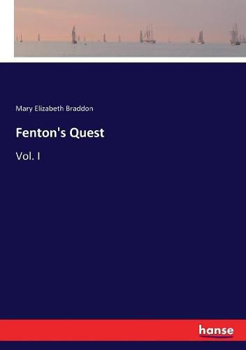 Cover image for Fenton's Quest: Vol. I