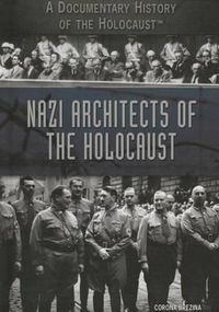 Cover image for Nazi Architects of the Holocaust