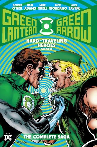 Cover image for Green Lantern/Green Arrow: Hard Travelin' Heroes Omnibus