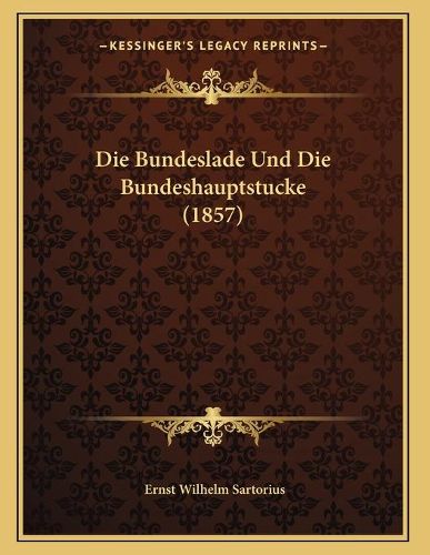 Die Bundeslade Und Die Bundeshauptstucke (1857)