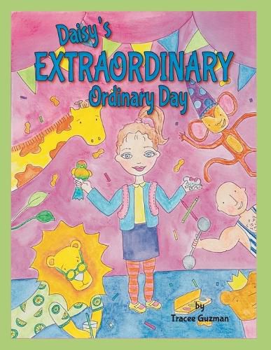 Cover image for Daisy's Extraordinary Ordinary Day