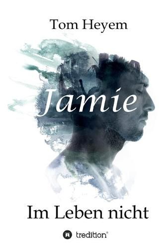 Cover image for Jamie: Im Leben nicht