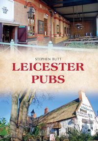 Cover image for Leicester Pubs