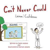 Cover image for Can'T Never Could: Lesson: Confidence