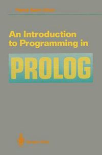Cover image for An Introduction to Programming in Prolog