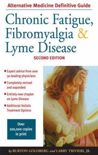 Cover image for Chronic Fatigue, Fibromyalgia, and Lyme Disease: Second Edition