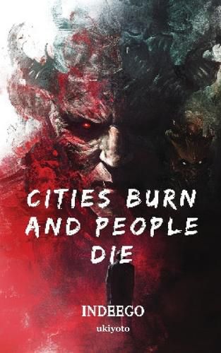 Cover image for Cities Burn and People Die