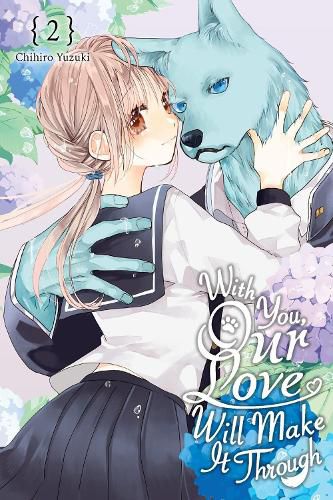 Cover image for With You, Our Love Will Make It Through, Vol. 2