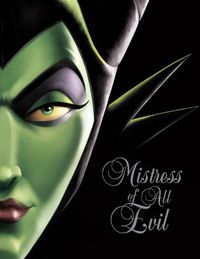 Cover image for Mistress of All Evil (Villains, Book 4): A Tale of the Dark Fairy