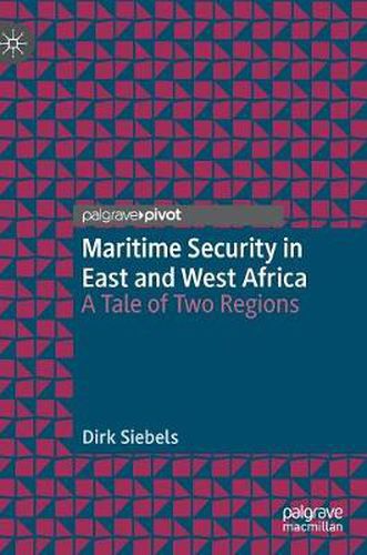 Cover image for Maritime Security in East and West Africa: A Tale of Two Regions