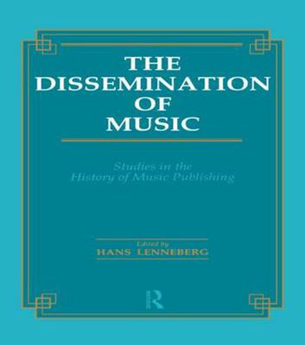 Cover image for Dissemination of Music: Studies in the History of Music Publishing