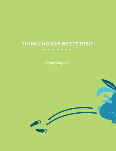 Timmi und der Wettstreit