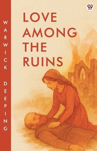 Cover image for Love Among The Ruins (Edition1)
